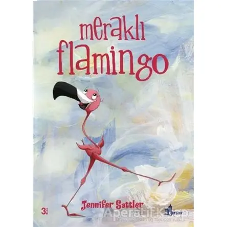 Meraklı Flamingo - Jennifer Sattler - Çınar Yayınları