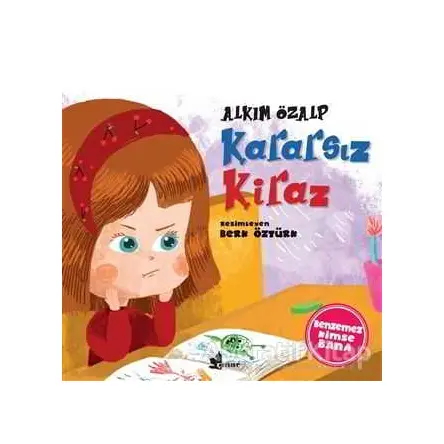 Kararsız Kiraz - Benzemez Kimse Bana - Alkım Özalp - Çınar Yayınları