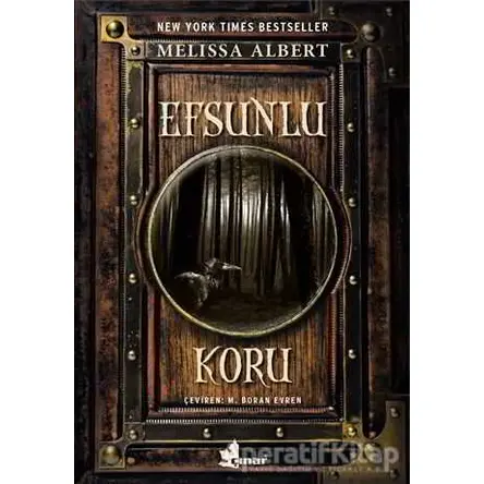 Efsunlu Koru - Melissa Albert - Çınar Yayınları