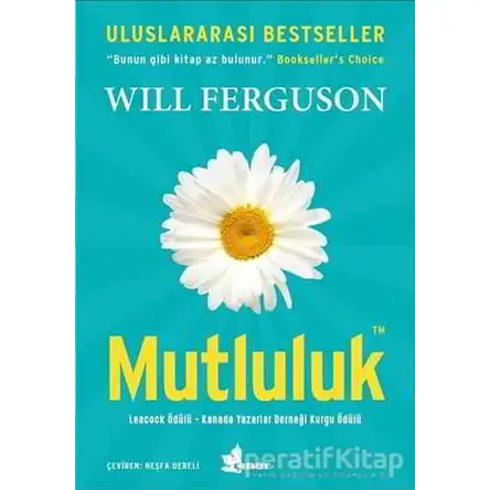 Mutluluk - Will Ferguson - Çınar Yayınları