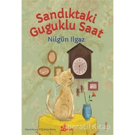 Sandıktaki Guguklu Saat - Nilgün Ilgaz - Çınar Yayınları