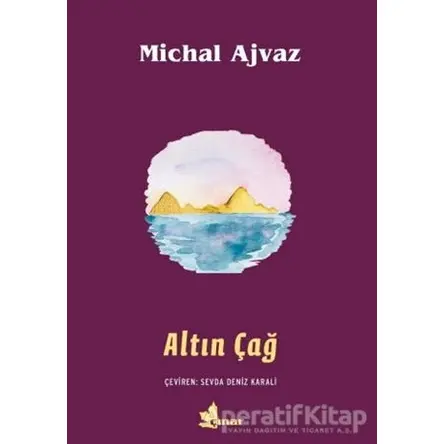 Altın Çağ - Michal Ajvaz - Çınar Yayınları