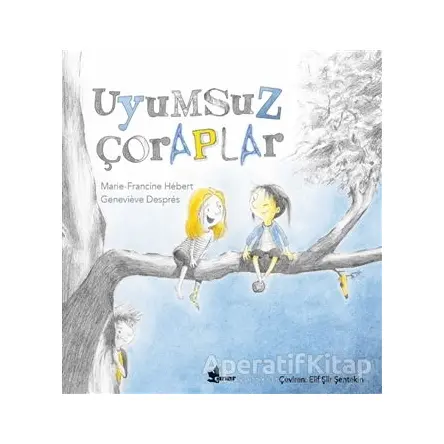 Uyumsuz Çoraplar - Marie-Francine Hebert - Çınar Yayınları