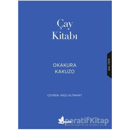 Çay Kitabı - Okakura Kakuzo - Çınar Yayınları