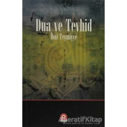 Dua ve Tevhid - Takiyyuddin İbn Teymiyye - Pınar Yayınları