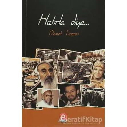 Hatırla Diye - Demet Tezcan - Pınar Yayınları