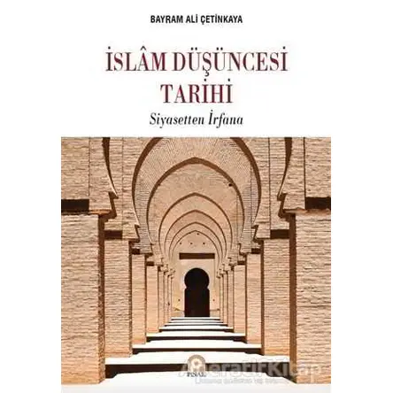 İslam Düşüncesi Tarihi - Bayram Ali Çetinkaya - Pınar Yayınları