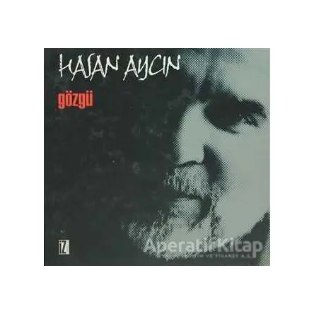Gözgü - Hasan Aycın - İz Yayıncılık
