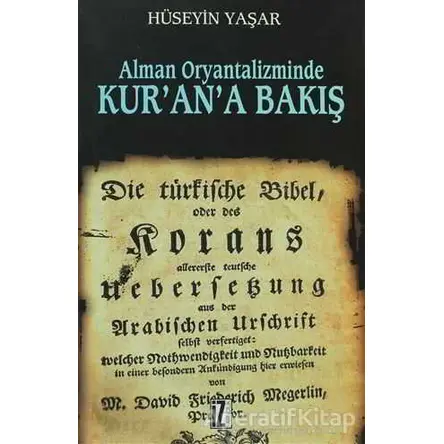 Alman Oryantalizminde Kur’an’a Bakış - Hüseyin Yaşar - İz Yayıncılık