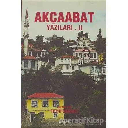 Akçaabat Yazıları 2 - Kolektif - Yedirenk Kitapları