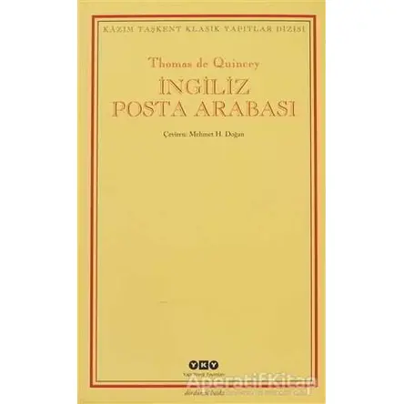 İngiliz Posta Arabası - Thomas De Quincey - Yapı Kredi Yayınları