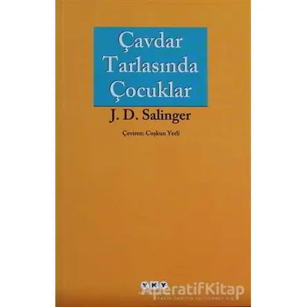 Çavdar Tarlasında Çocuklar - Jerome David Salinger - Yapı Kredi Yayınları
