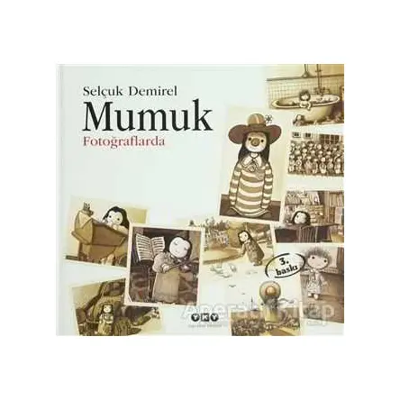 Mumuk Fotoğraflarda - Selçuk Demirel - Yapı Kredi Yayınları