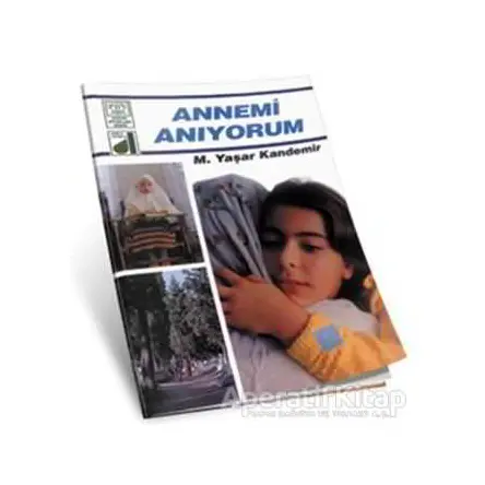Annemi Anıyorum - M. Yaşar Kandemir - Damla Yayınevi