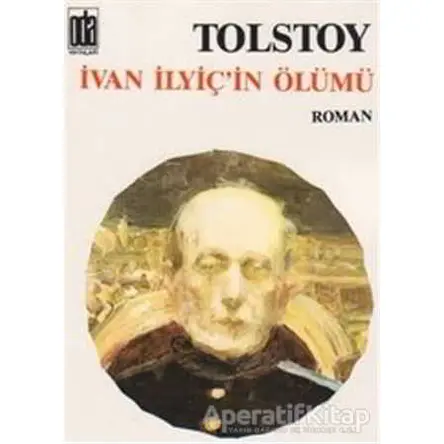 İvan İlyiç’in Ölümü - Lev Nikolayeviç Tolstoy - Oda Yayınları