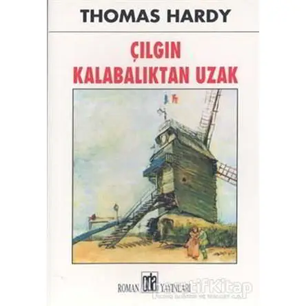 Çılgın Kalabalıktan Uzak - Thomas Hardy - Oda Yayınları