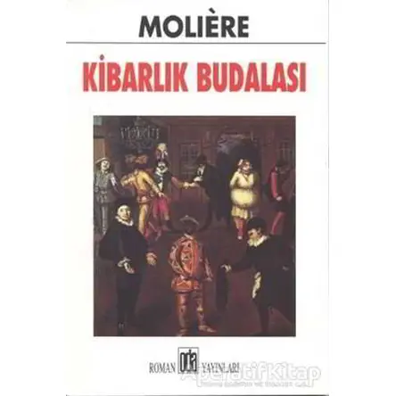 Kibarlık Budalası - Moliere - Oda Yayınları