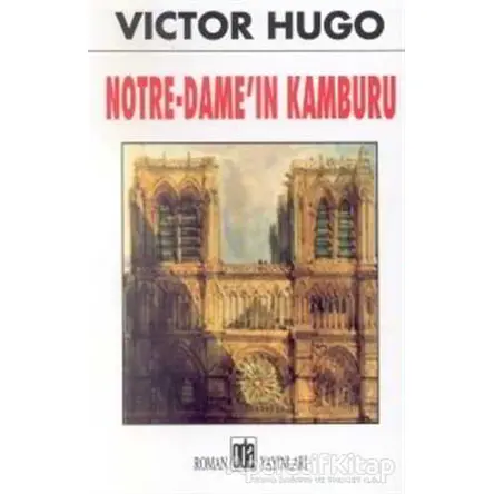 Notre-Dame’ın Kamburu - Victor Hugo - Oda Yayınları