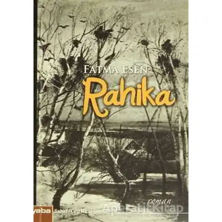 Rahika - Fatma Esen - Yaba Yayınları