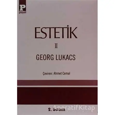Estetik 2 - Georg Lukacs - Payel Yayınları