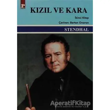 Kızıl ve Kara 2. Kitap - Marie-Henri Beyle Stendhal - Payel Yayınları