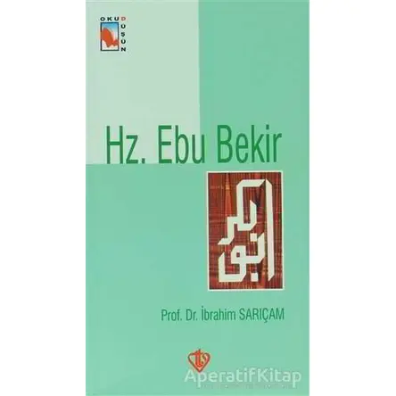 Hz. Ebu Bekir - İbrahim Sarıçam - Türkiye Diyanet Vakfı Yayınları