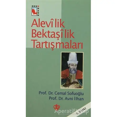 Alevilik Bektaşilik Tartışmaları - Avni İlhan - Türkiye Diyanet Vakfı Yayınları