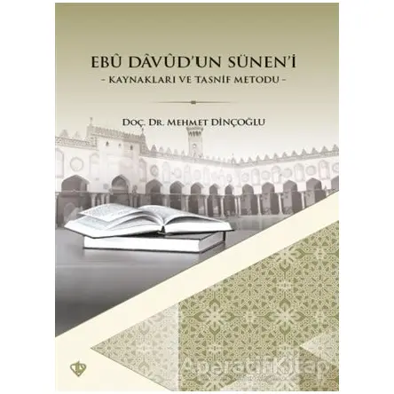 Ebu Davudun Süneni - Mehmet Dinçoğlu - Türkiye Diyanet Vakfı Yayınları