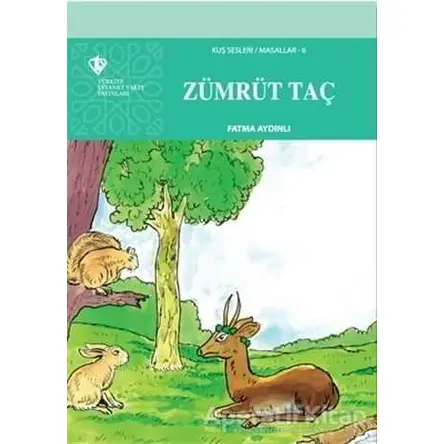 Zümrüt Taç - Kuş Sesleri 6 - Fatma Aydınlı - Türkiye Diyanet Vakfı Yayınları