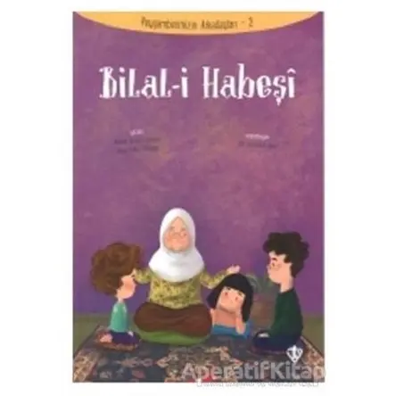 Bilal-i Habeşi - Peygamberimizin Arkadaşları 2