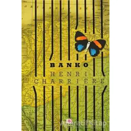 Banko - Henri Charriere - E Yayınları