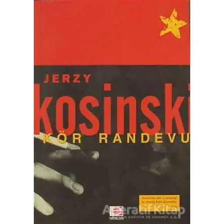 Kör Randevu - Jerzy Kosinski - E Yayınları