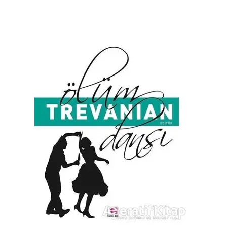 Ölüm Dansı - Trevanian (Rodney William Whitaker) - E Yayınları