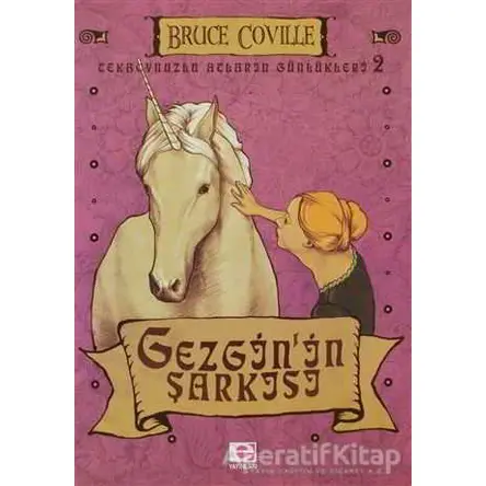 Gezginin Şarkısı - Bruce Coville - E Yayınları