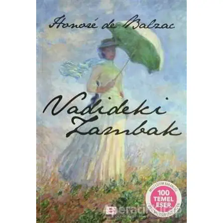 Vadideki Zambak - Honore de Balzac - E Yayınları
