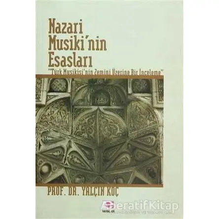 Nazari Musiki’nin Esasları - Yalçın Koç - E Yayınları