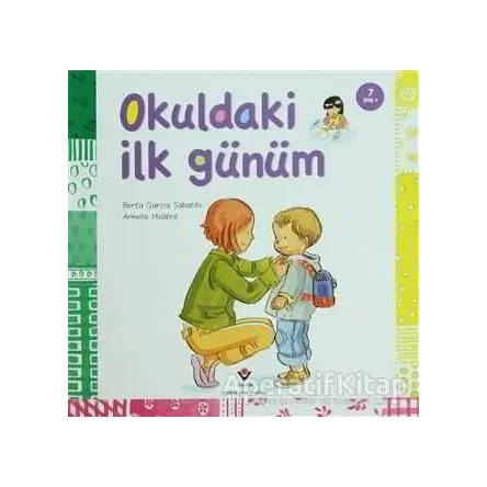 Okuldaki İlk Günüm - Armelle Modere - TÜBİTAK Yayınları