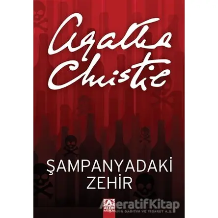 Şampanyadaki Zehir - Agatha Christie - Altın Kitaplar