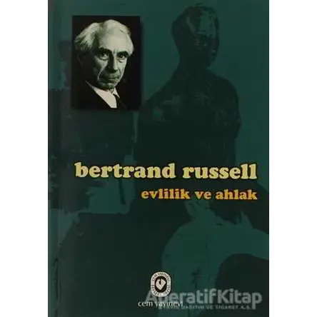 Evlilik ve Ahlak - Bertrand Russell - Cem Yayınevi