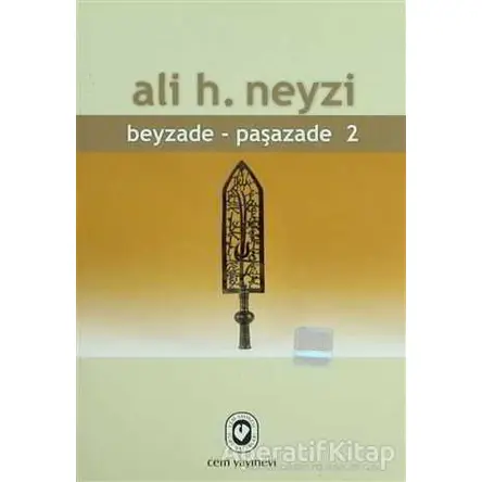 Beyzade - Paşazade 1-2 Takım - Ali H. Neyzi - Cem Yayınevi