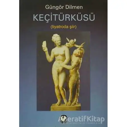 Keçitürküsü - Güngör Dilmen - Cem Yayınevi
