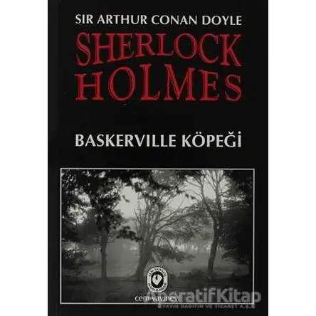 Sherlock Holmes - Baskerville Köpeği - Sir Arthur Conan Doyle - Cem Yayınevi
