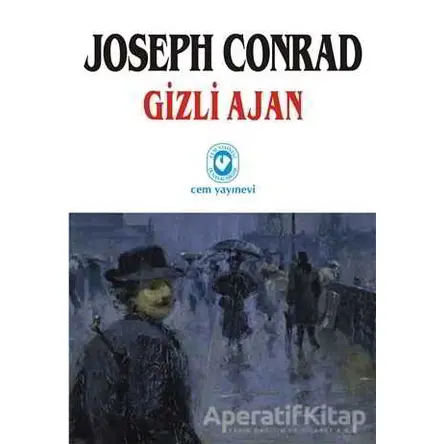 Gizli Ajan - Joseph Conrad - Cem Yayınevi