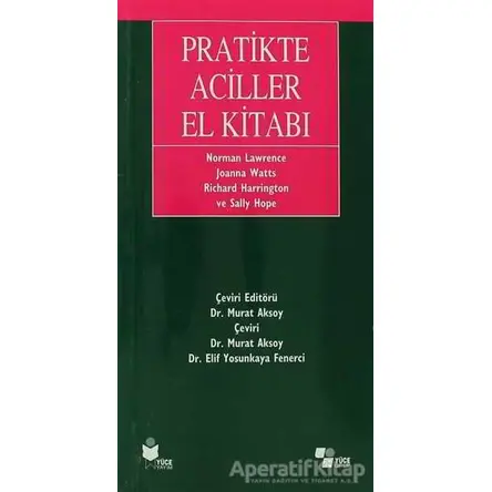 Pratikte Aciller Kitabı - Norman Lawrence - Yüce Yayımları