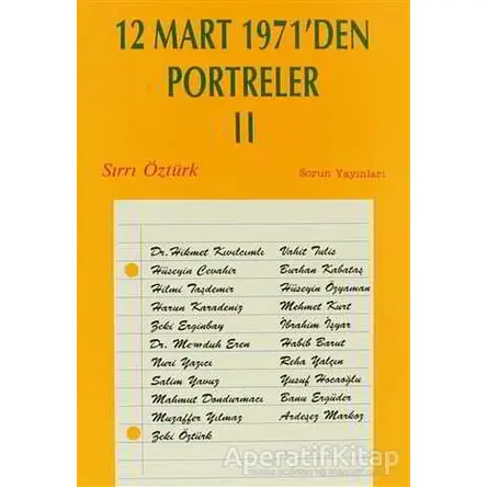12 Mart 1971’den Portreler Cilt: 2 - Sırrı Öztürk - Sorun Yayınları