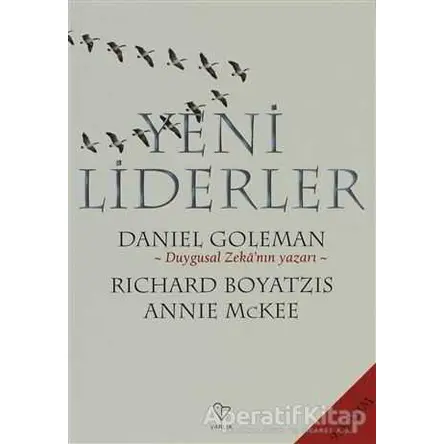 Yeni Liderler - Daniel Goleman - Varlık Yayınları
