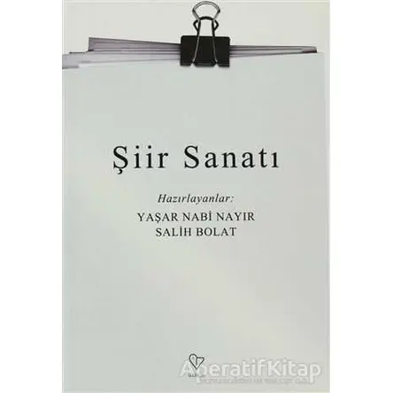 Şiir Sanatı - Salih Bolat - Varlık Yayınları