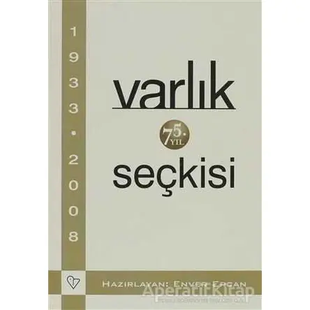 Varlık 75. Yıl Seçkisi - Kolektif - Varlık Yayınları