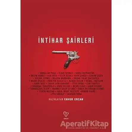 İntihar Şairleri - Enver Ercan - Varlık Yayınları
