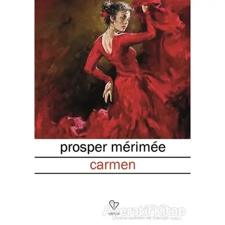 Carmen - Prosper Merimee - Varlık Yayınları